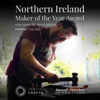 If you are a maker in Northern Ireland who has done something to be proud of in the last 12 months, please consider applying for this year’s Northern Ireland Maker of the Year Award, a partnership between Heritage Crafts and the Maxwell/Hanrahan Foundation. Or if you know someone else who might deserve the award, why not nominate them?

There is a £1,000 prize for the winning entry to be presented at a high-profile Winners’ Reception in November. We will also award Maker of the Year awards in England, Scotland and Wales, each with prizes of £1,000 provided by the Maxwell/Hanrahan Foundation, William Grant Foundation and Silverlining Furniture. Plus one national winner will be selected as UK Maker of the Year with their prize topped up to £2,000 with funds provided by the Marsh Charitable Trust.

To apply, complete the nomination form via the linktr.ee in our bio before the deadline of 5pm on Tuesday 1 July 2025.

📷 2024 finalist Aaron Leach @swiftsforge